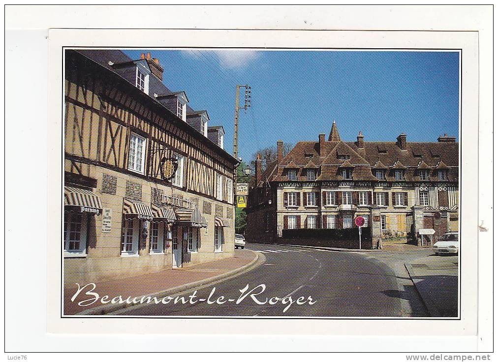 BEAUMONT LE ROGER  -  L'Hostellerie Du Lion D'Or  - N°   1586 / 27 - Beaumont-le-Roger