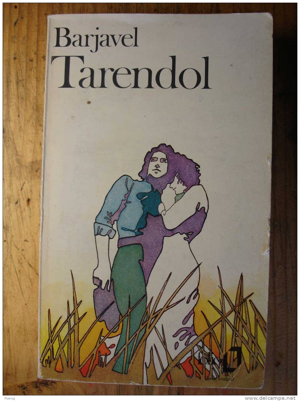 BARJAVEL - TARENDOL - FOLIO POCHE N°169 - 1972 - Auteurs Classiques