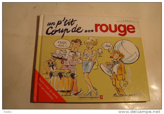 BD / FAGES / UN P' TIT COUP DE ROUGE / EDT VENTS D OUEST / PARFAIT  ETAT - Berthet