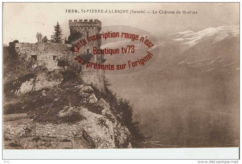 CpG0197 - SAINT PIERRE D´ALBIGNY - Chateau De Miolans - L. Grimal  - (73 - Savoie) - Saint Pierre D'Albigny