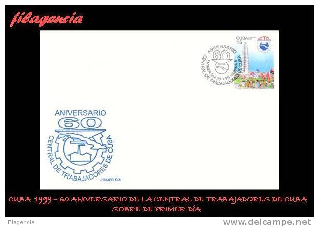 AMERICA. CUBA SPD-FDC. 1999 60 ANIVERSARIO DE LA CENTRAL DE TRABAJADORES DE CUBA - FDC