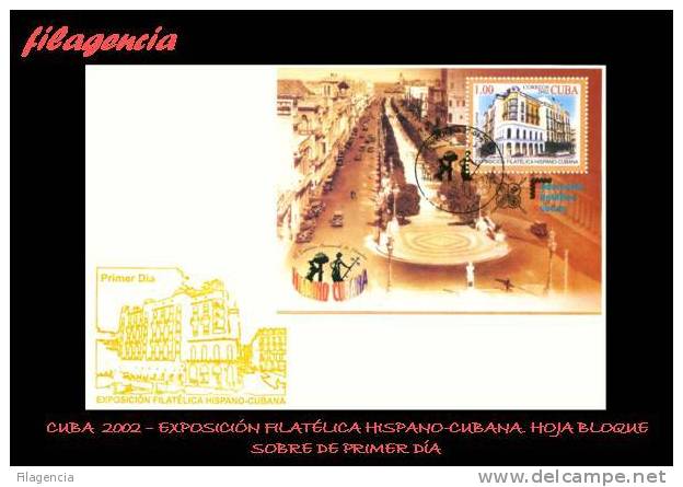 AMERICA. CUBA SPD-FDC. 2002 EXPOSICIÓN FILATÉLICA HISPANO-CUBANA. HOJA BLOQUE - FDC