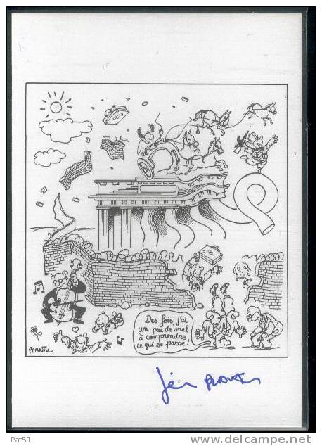 PLANTU  (Le Monde ) - Chute Du Mur De Berlin, 1989  - Autographe - Plantu