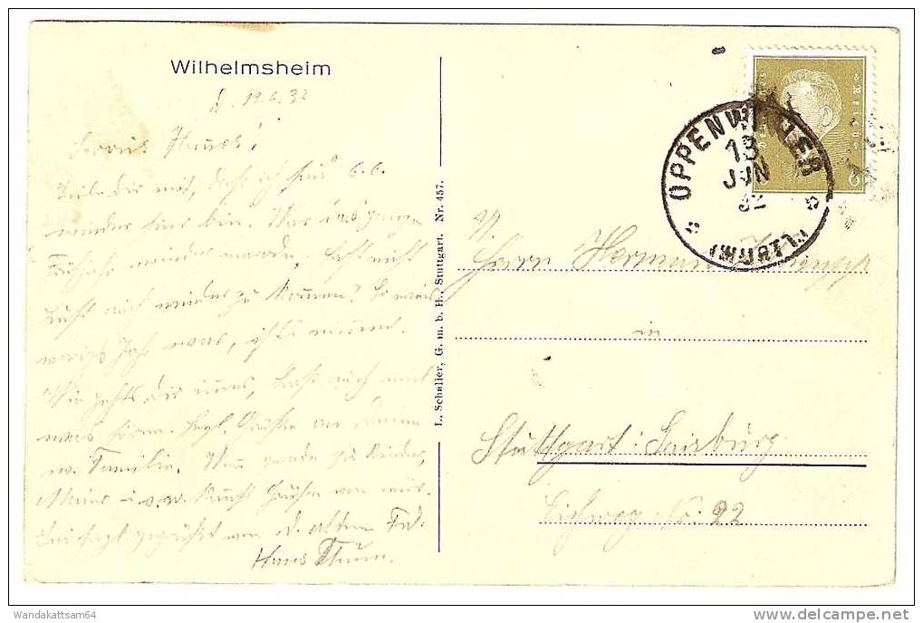 AK 457 Wilhelmsheim Oldtimer 13. JUN 32 OPPENWEILER (WÜRTT) (EINKREISSTEMPEL) Nach Stuttgart-Gaisburg - Backnang