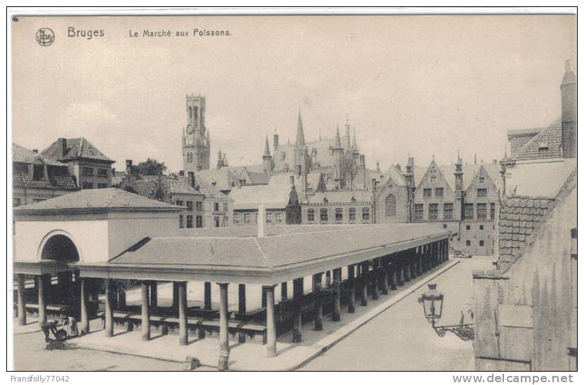 BRUGES BRUSSELS BELGIUM La Marche Aux Poissons EMPTY TOWN MARKET Circa - WWI - Märkte