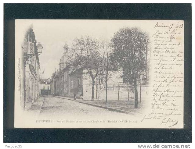 Pithiviers Rue De Senives & Ancienne Chapelle De L'hospice édit.portéhaut Belle Carte Précurseur - Pithiviers