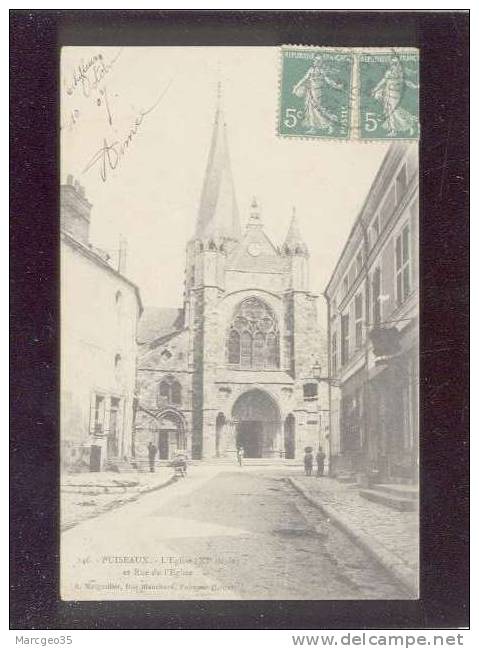 Puiseaux L'église & Rue De L'église édit.marguillier N° 146 - Puiseaux
