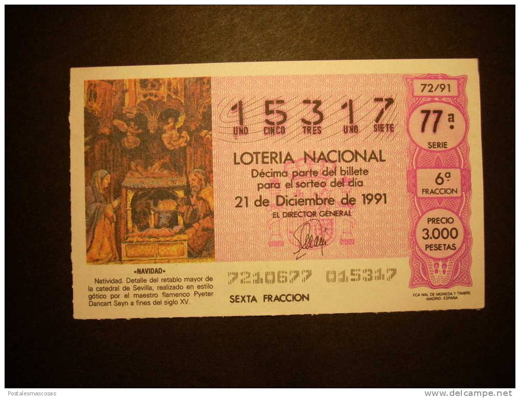 4682 ESPAÑA SPAIN LOTERÍA NACIONAL LOTERY LOTERIE SEVILLA CATEDRAL NAVIDAD AÑO 1991 3000 PESETAS - TENGO MÁS LOTERÍA - Billetes De Lotería