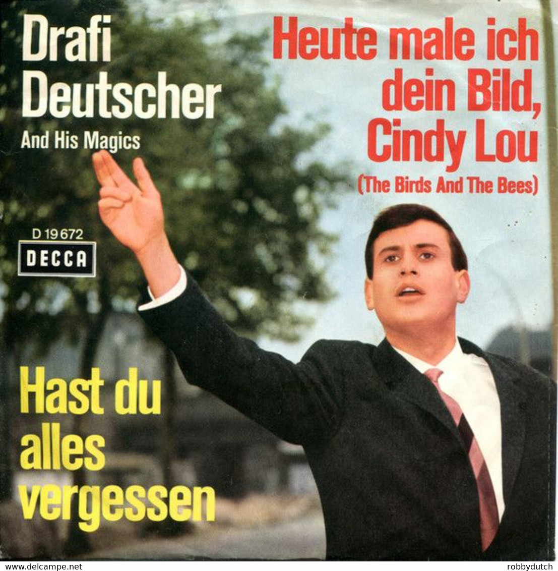 * 7" *  DRAFI DEUTSCHER - HAST DU ALLES VERGESSEN? / HEUTE MALE ICH DEIN BILD, CINDY LOU (The Birds And The Bees Cover) - Sonstige - Deutsche Musik