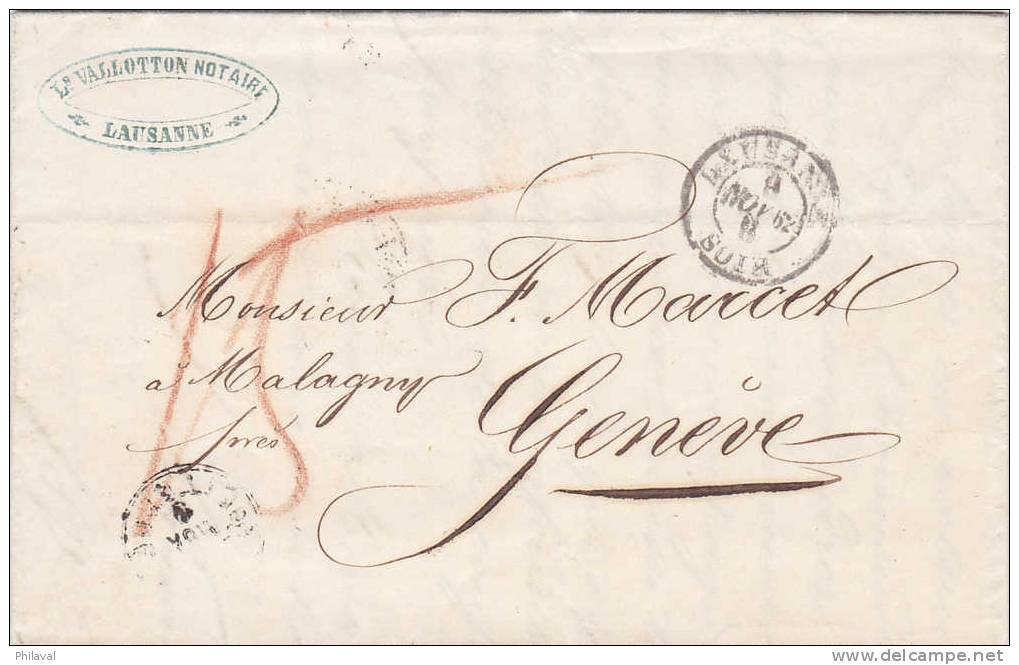 Lettre Préphilatélique , Oblitérée à LAUSANNE Le 6 Novembre 1862 - Cachets D'arrivée De Bellevue Et Genève - ...-1845 Prephilately