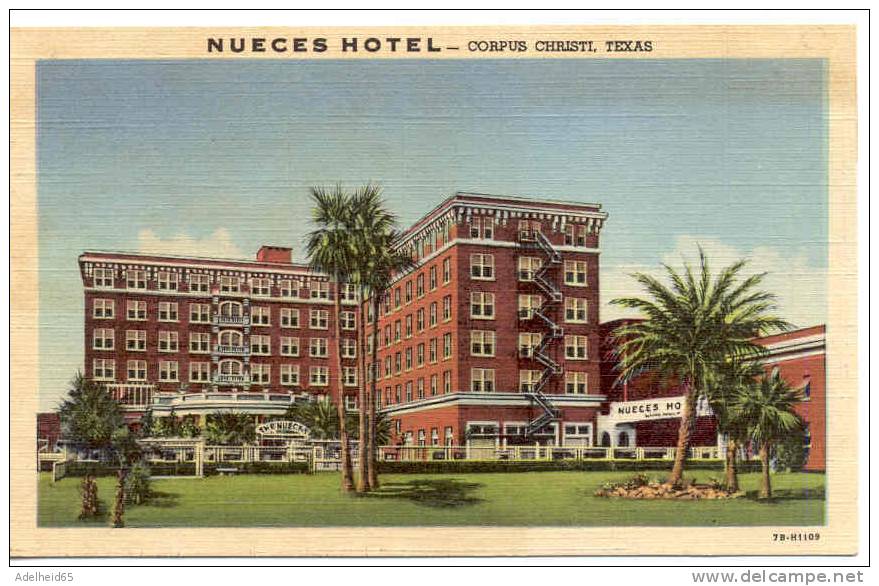 Nueces Hotel Corpus Christi Texas - Corpus Christi