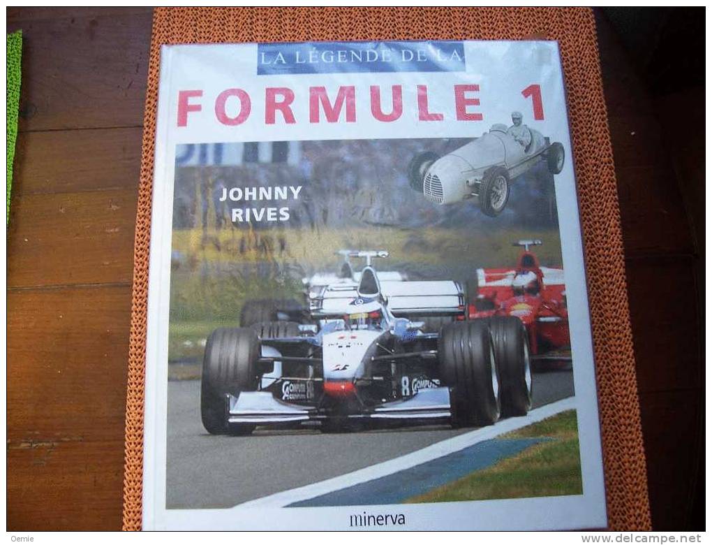 LA LEGENDE FORMULE 1   DE JOHNNY  RIVES - Auto