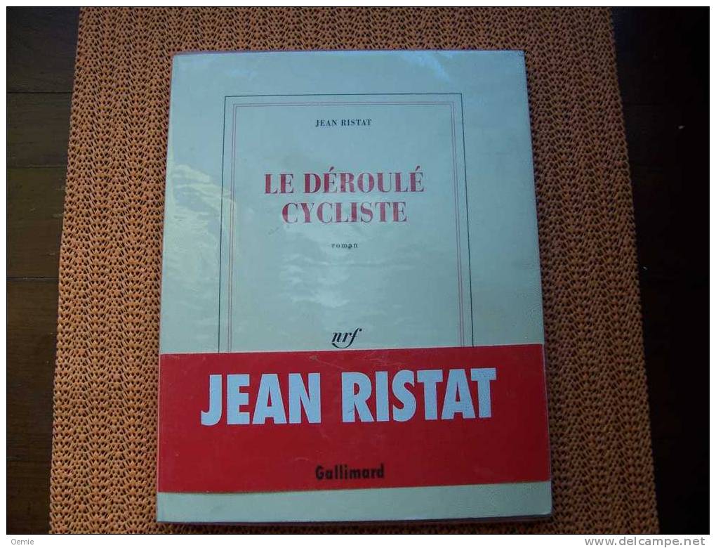 LE DEROULE  CYCLISTE  DE JEAN RISTAT - Actie