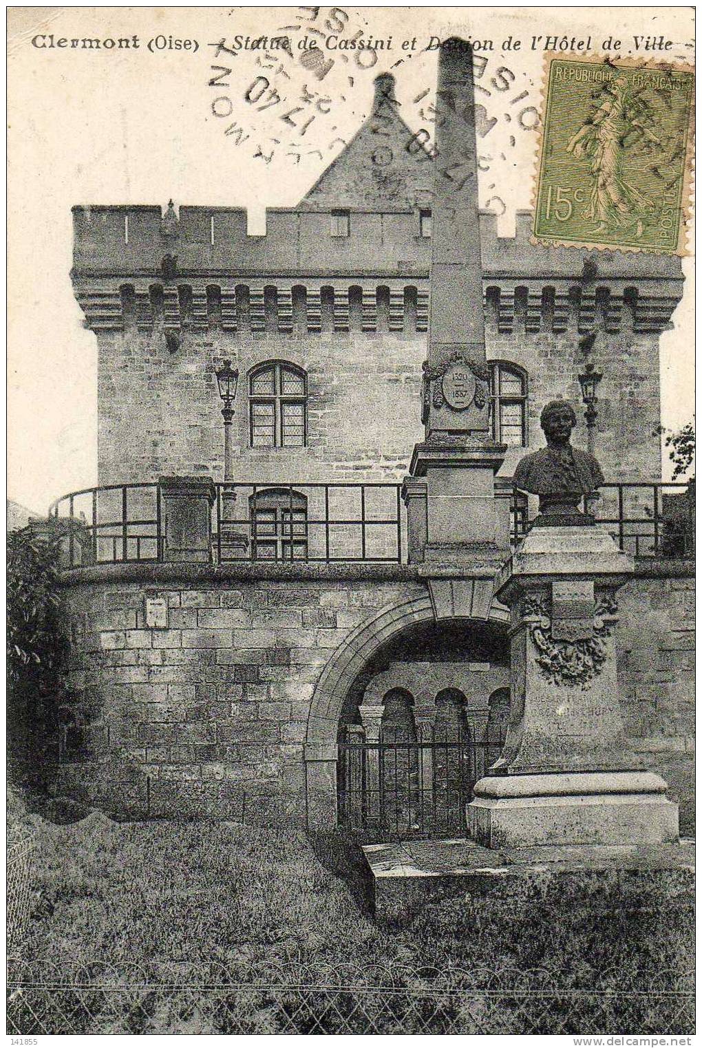 60 CLERMONT Statut De Cassini Et Donjon De L'hotel De Ville  22/12/1919 Carte  Tres  Ancienne Ref 743 - Clermont