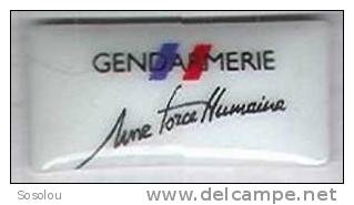 Gendarmerie, Une Force Humaine - Policia