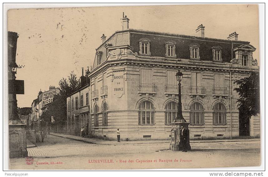 CPA LUNEVILLE - RUE DES CAPUCINS ET BANQUE DE FRANCE - Banken