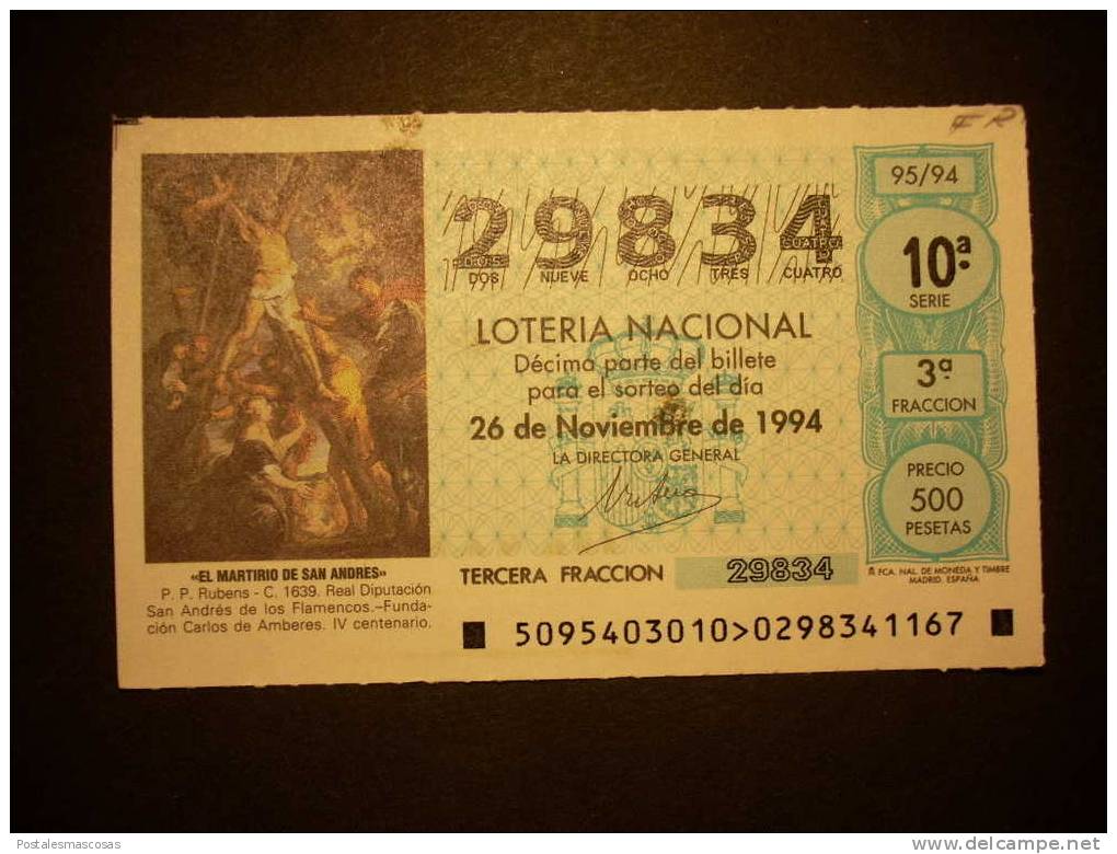 5063 ESPAÑA SPAIN LOTERÍA NACIONAL LOTERY LOTERIE EL MARTIRIO DE SAN ANDRES AÑO 1994 500 PESETAS - TENGO MÁS LOTERÍA - Billetes De Lotería
