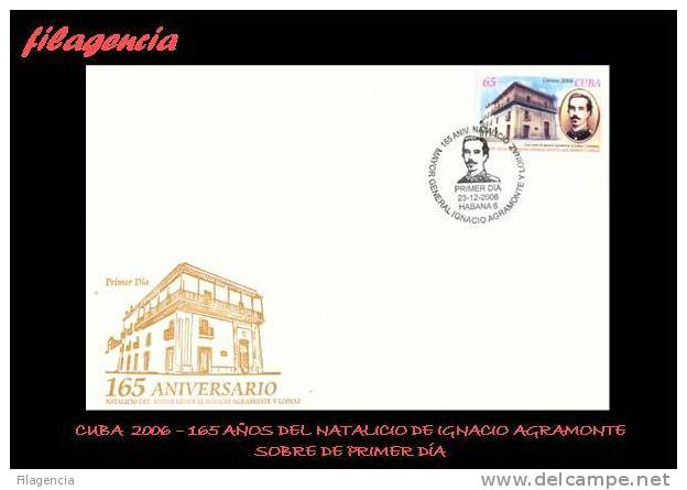 AMERICA. CUBA SPD-FDC. 2006 163 NATALICIO DEL MAYOR GENERAL IGNACIO AGRAMONTE - FDC