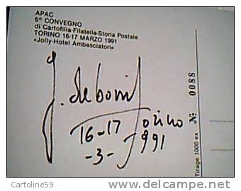 AUTOGRAFO ILLUSTRATORE DE BONIS  SU CARD 6° CONVEGNO APAC CSRTOFILIA  FILATELIA  STORIA POSTALE TORINO Nuova1991 CI2686 - Altri & Non Classificati