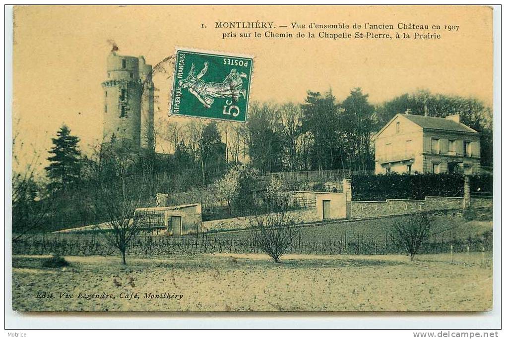 MONTLHERY     -    Vue D'Ensemble De L'ancien Chateau Pris Sur Le Chemin De La Chapelle Saint Pierre. - Montlhery