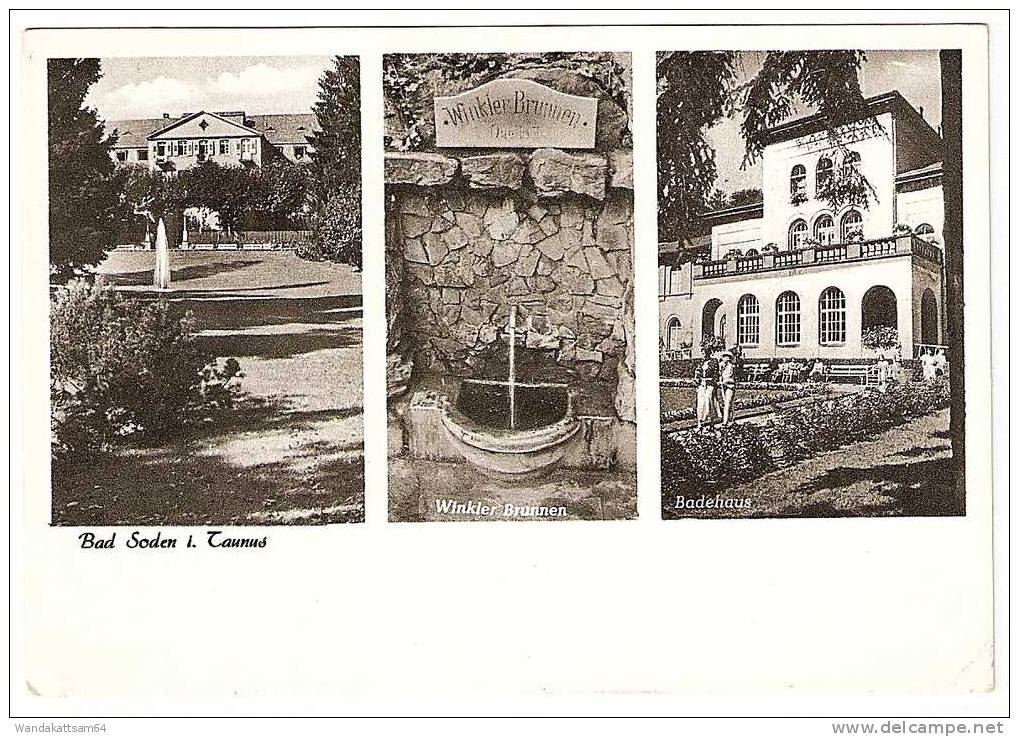 AK 151 Bad Soden I. Taunus Mehrbildkarte 3 Bilder Kurhaus Winkler Brunnen Badehaus 20.7.61--7 (16) BAD SODEN (TAUNUS) - Bad Soden