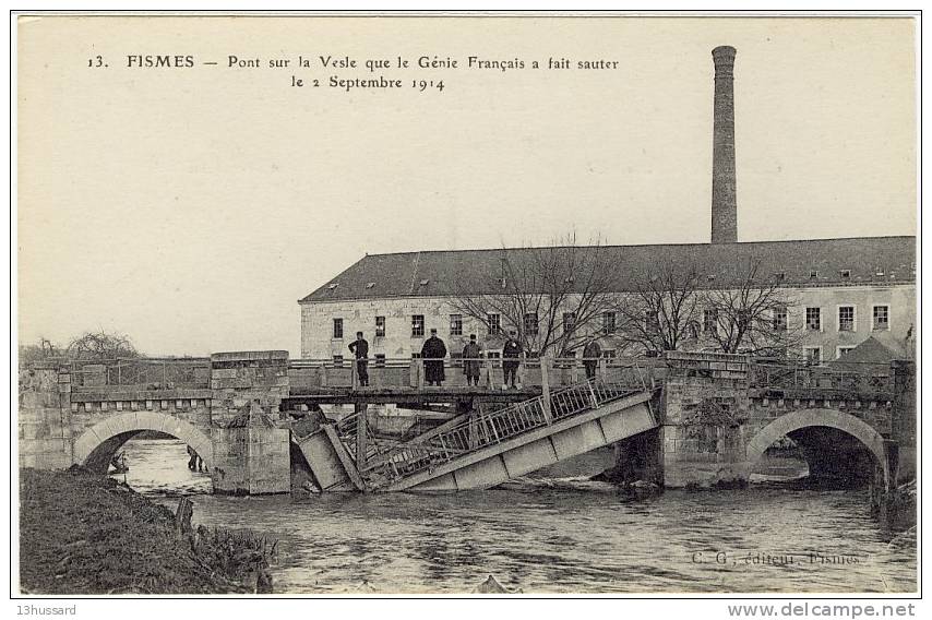 Carte Postale Ancienne Fismes - Pont Sur La Vesle Que Le Génie Français A Fait Sauter - Guerre 1914 1918 - Fismes