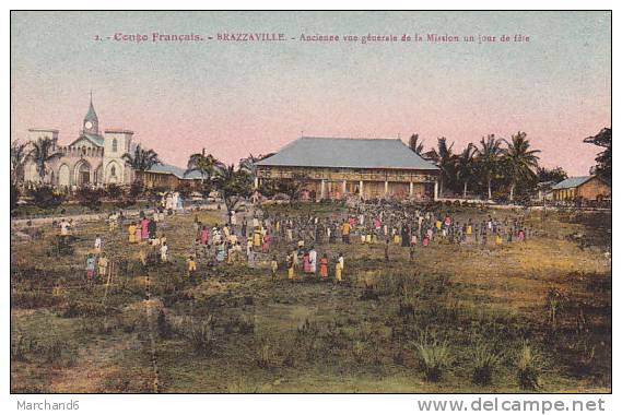 CONGO FRANCAIS.BRAZZAVILLE.ANCIENNE VUE GENERALE DE LA MISSION UN JOUR DE FETE - Brazzaville