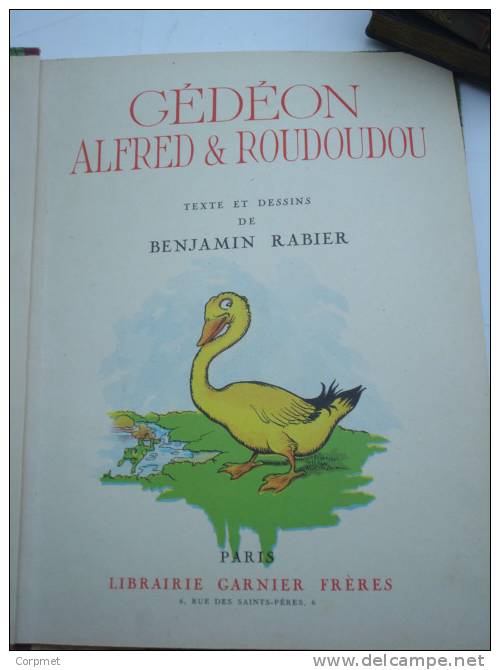 GÉDÉON - ALFRED & ROUDOUDOU By BENJAMIN RABIER- Librairie GARNIER FRERES - PARIS C/1930 - 48 Pages - - Contes