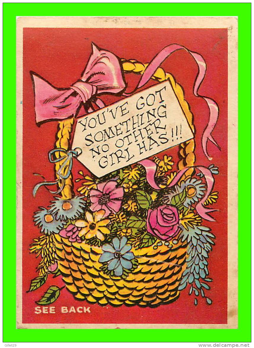 FUNNY VALENTINE No 48 - TRADE CARD - YOU´VE GOT SOMETHING NO OTHER GIRL HAS !!! ME ! - ( T.C.G. 1960 ) - Other & Unclassified