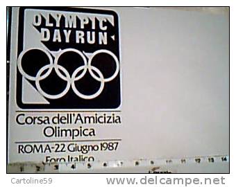 CORSA PODISMO  AMICIZIA OLIMPICA  OLYMPIC DAY RUN  ROMA FORO ITALICO N1987 CI2735 - Athlétisme