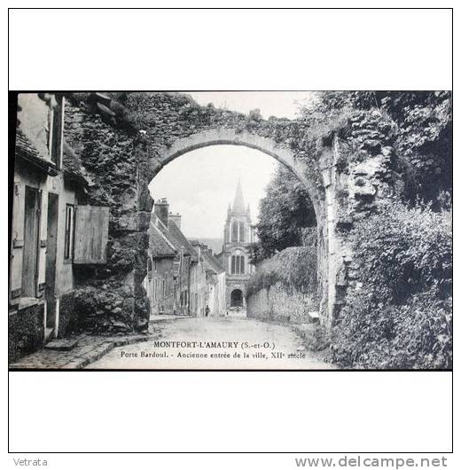 Carte Postale : Montfort L'amaury , Porte Bardoul - Montfort L'Amaury