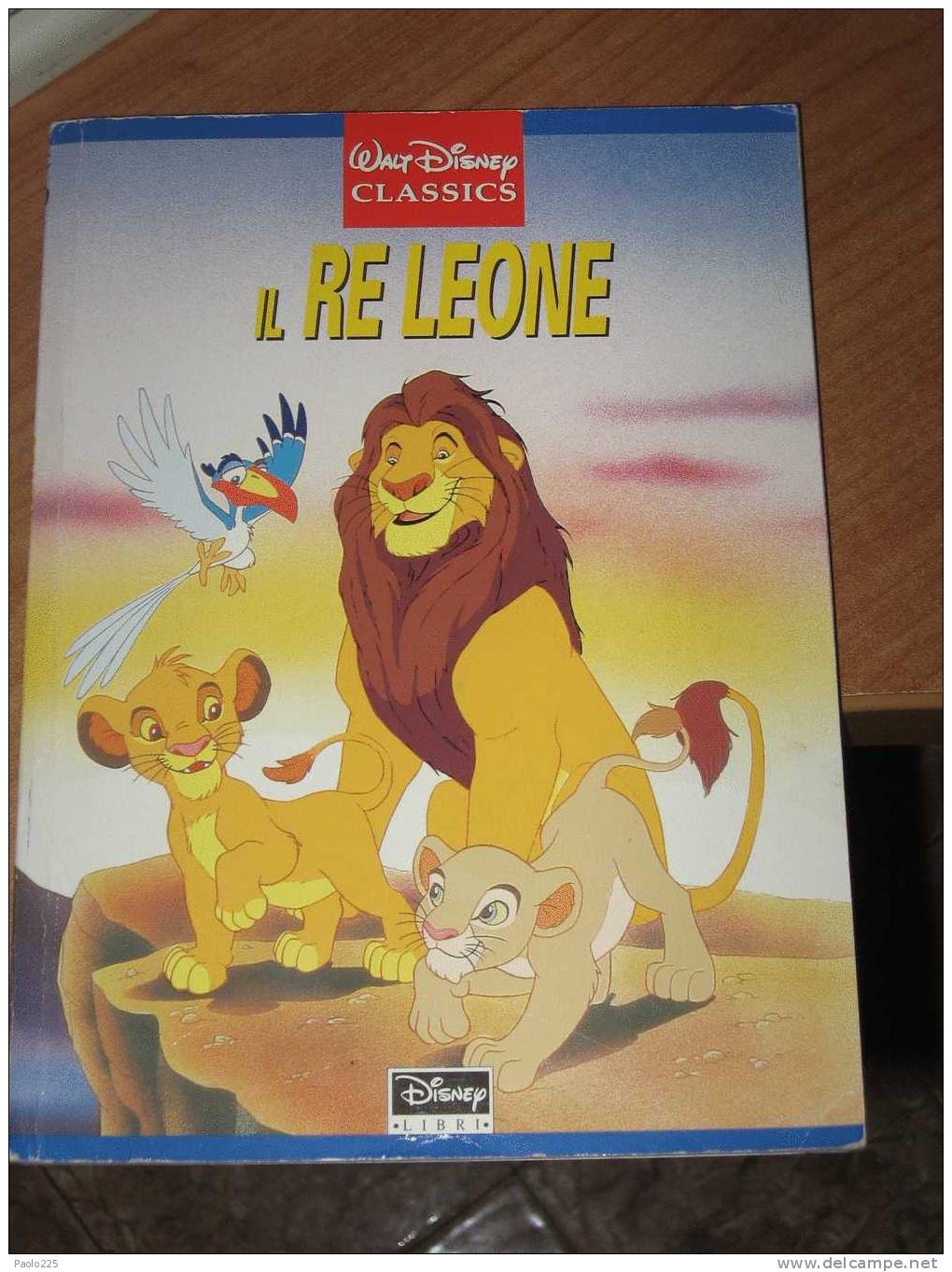 IL RE LEONE - CLASSICI WALT DISNEY - Kinder Und Jugend