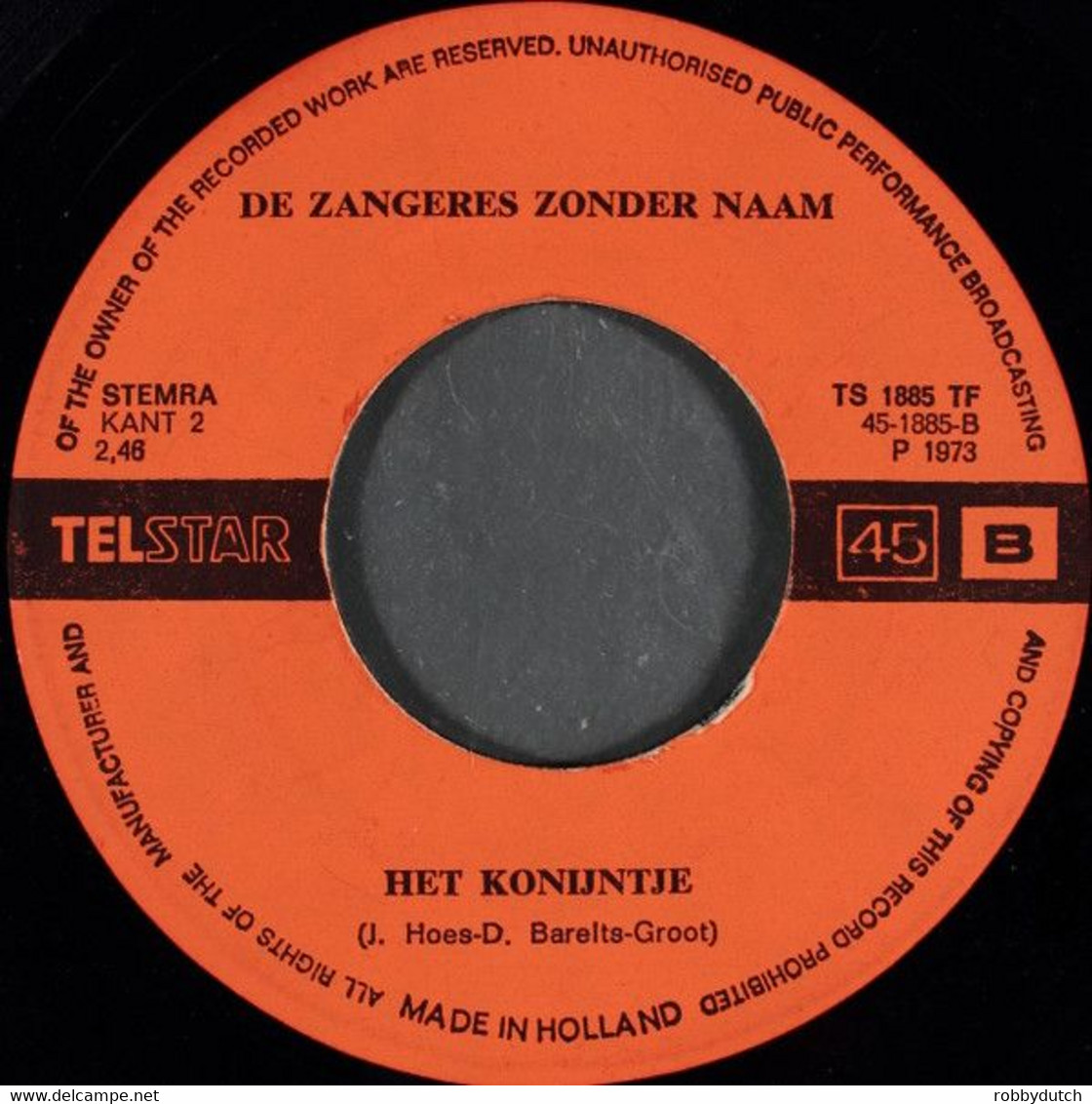 * 7" *  ZANGERES ZONDER NAAM - DE BRUID DES DOODS / HET KONIJNTJE (Holland 1973) - Autres - Musique Néerlandaise