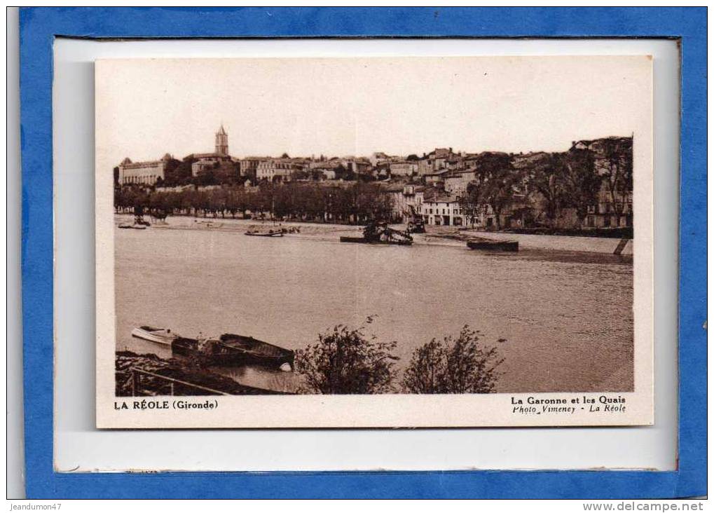 LA REOLE. - . LA GARONNE ET LES QUAIS - PHOTO VIMENEY - LA REOLE. ETAT SUPERBE - NON CIRCULEE - La Réole