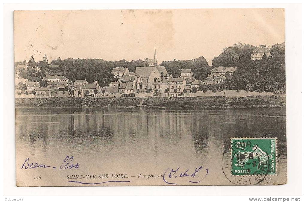 Saint-Cyr-sur-Loire (37) : Vue Générale En 1909. - Saint-Cyr-sur-Loire