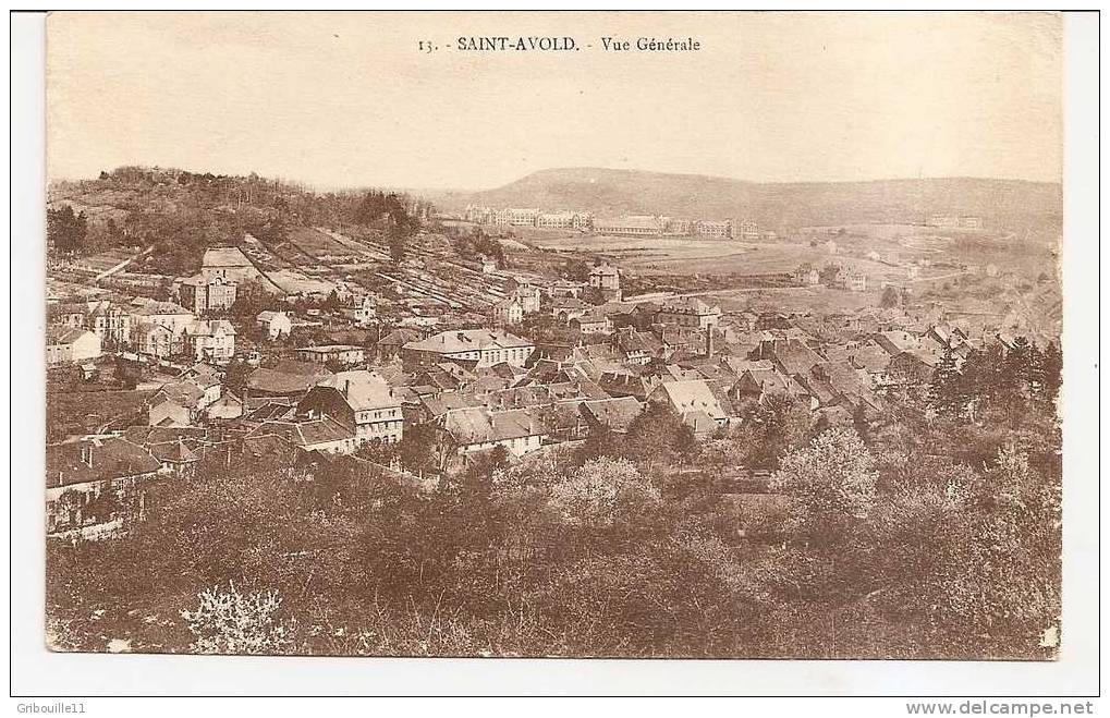 SAINT AVOLD   -   ** VUE GENERALE **    -   Editeur : Ch. BERGERET De Strasbourg    N° 13 - Saint-Avold