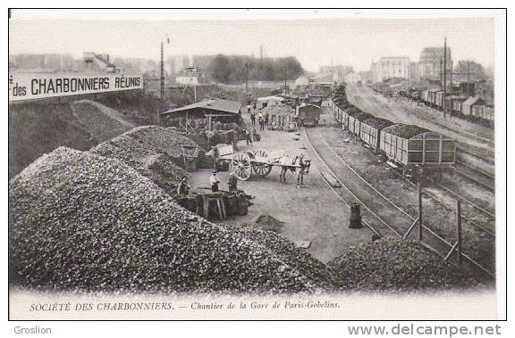 SOCIETE DES CHARBONNIERS CHANTIER DE LA GARE DE PARIS GOBELINS (WAGONS  CHARBON ET ANIMATION) - Petits Métiers à Paris