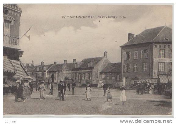 CAYEUX SUR MER - Place Courbet - Cayeux Sur Mer