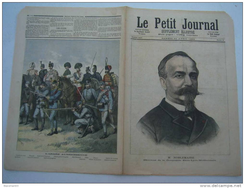 LE PETIT JOURNAL N° 0075 DU 30/04/1892 NOLEMAIRE PRESIDENT DE LA Cie PLM + ARMEE AUTRICHIENNE - Le Petit Journal