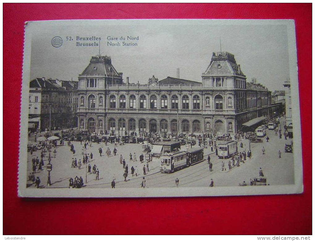 CPA-BELGIQUE-BRUXELLES-GARE DU NORD-ANIMEE-TRAMWAY -CARTE EN BON ETAT AVEC LES COINS COGNES - Chemins De Fer, Gares