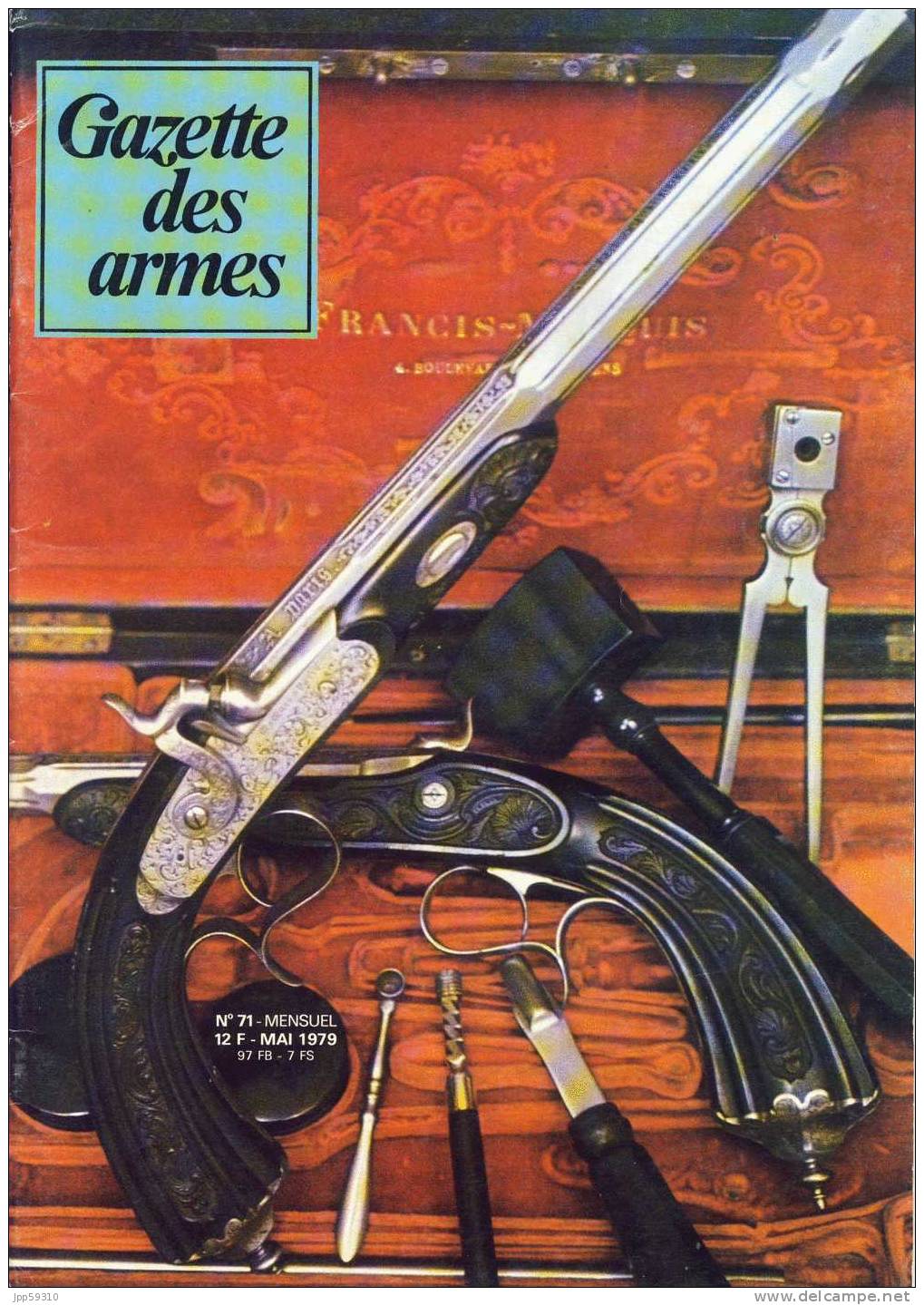 Revue : GAZETTE DES ARMES - N° 71 - Mai 1979 * - Weapons