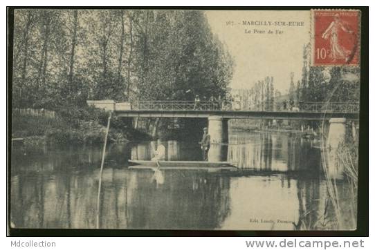 27 MARCILLY SUR EURE /     Le Pont De Fer     / - Marcilly-sur-Eure