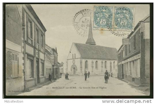 27 MARCILLY SUR EURE /     La Grande Rue Et L'église     / - Marcilly-sur-Eure