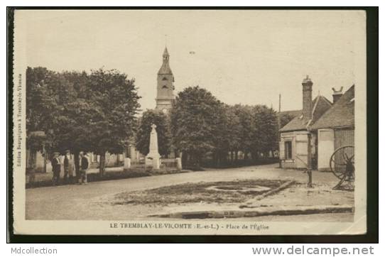 28 TREMBLAY LE VICOMTE / Place De L' Eglise / - Autres & Non Classés