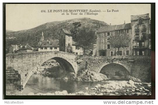 48 LE PONT DE MONTVERT / Le Pont Et La Tour De L' Horloge / - Le Pont De Montvert