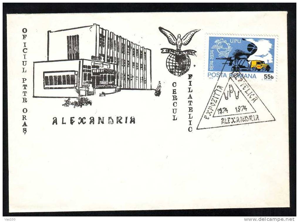 U.P.U. 1974  Cover Exhibition Philatelique Stamps Obliteration Concordante Rare!!  Alexandria - Romania. - U.P.U.