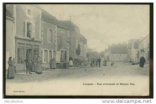 52 LONGEAU PERCEY / Rue Principale Et Maison Roy / - Le Vallinot Longeau Percey