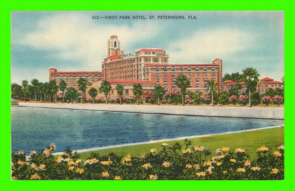 ST. PETERSBURG, FL. - VINOY PARK HOTEL - - St Petersburg
