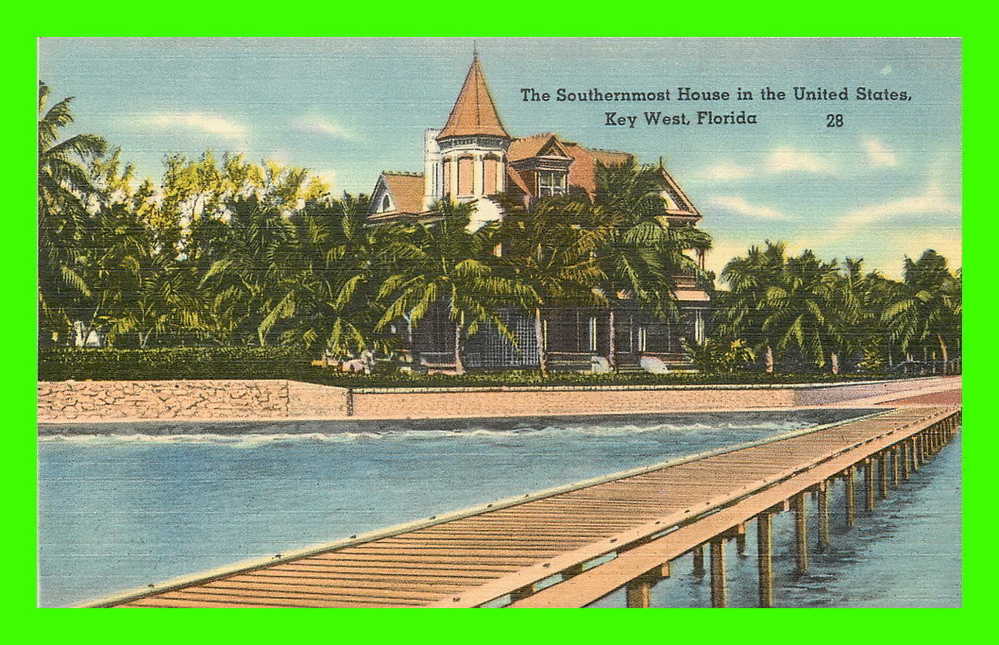 KEY WEST, FL - THE SOUTHERNMOST HOUSE IN THE U.S.A. - JUDGE VINING HARRIS HOUSE - PUB BY L.A. VALLADARES & SON - - Key West & The Keys