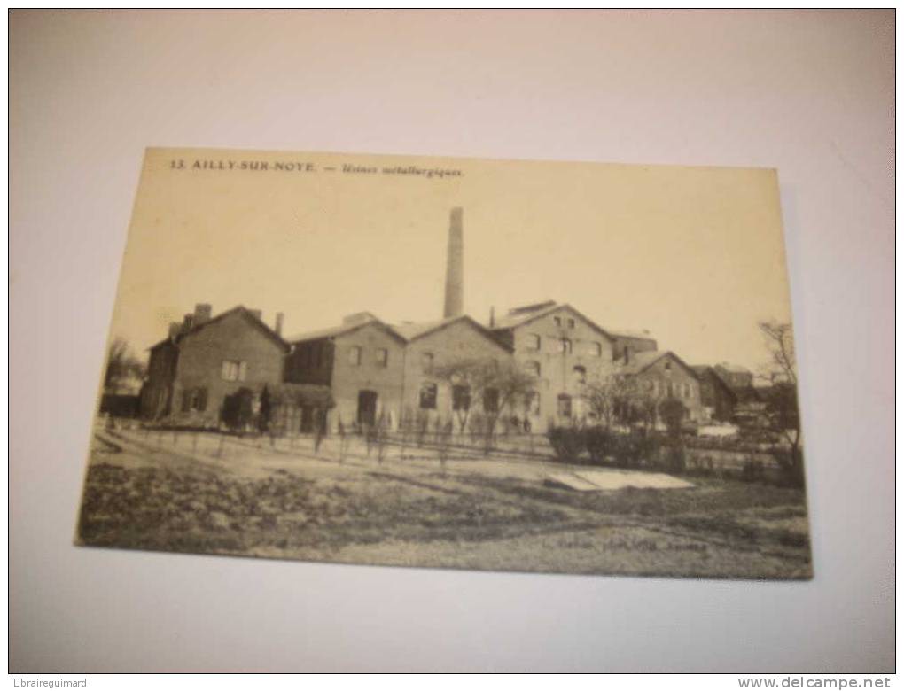 2 Bpf - CPA N°13 - AILLY-SUR-NOYE - Usines Métallurgiques - [80] Somme - - Ailly Sur Noye